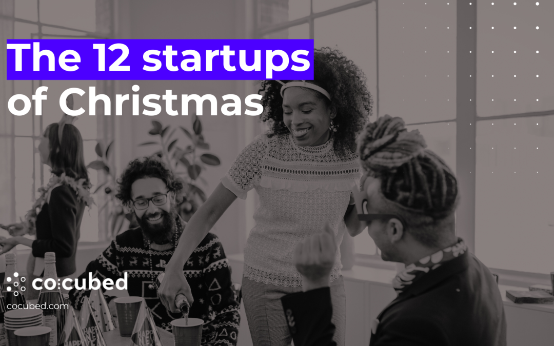 The 12 Startups of Christmas: Innovations to Watch This Festive Season